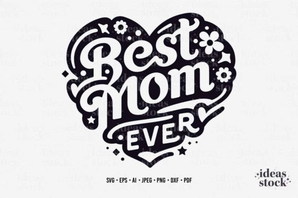 A Designer's Review of the Best Mom Ever Heart SVG