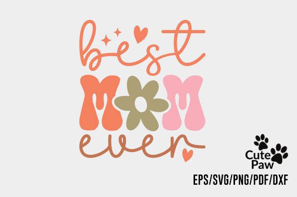 A Review of the Best Mom Ever Embroidery Design