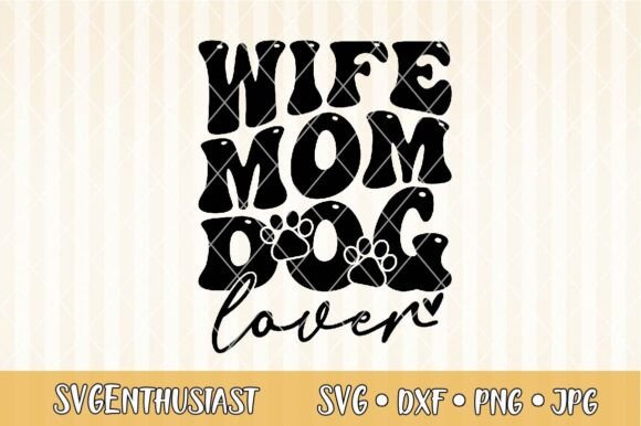 Evaluating a Wife Mom Dog Lover Embroidery Design for Real Projects