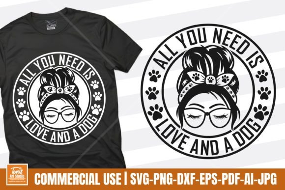 Evaluating Love and a Dog SVG, Dog Mom Messy Bun