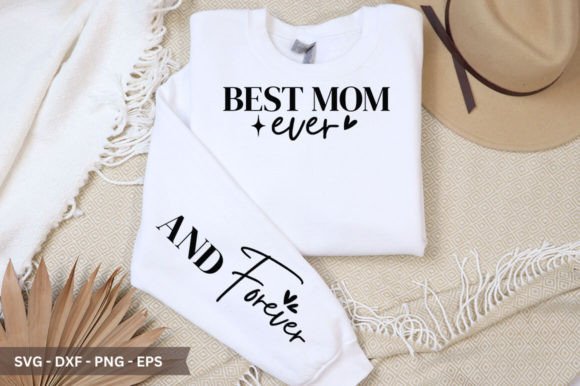 Evaluating the Best Mom Ever Sleeve SVG for Embroidery Projects
