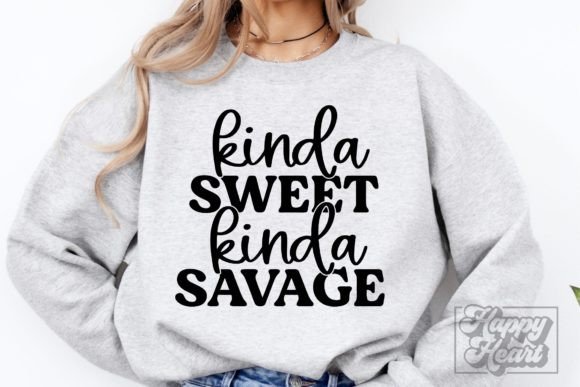 Kinda Sweet Kinda Savage SVG PNG – Mom