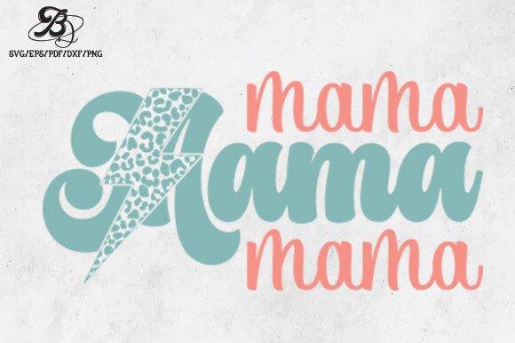 Mama Mom Mother's Day SVG: A Designer's Practical Review