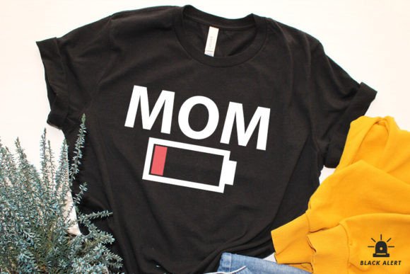 Mom Low Battery Family Mother s Day SVG